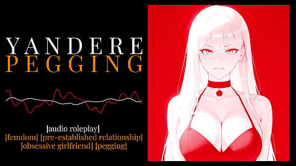 F4M | Erotic Audio | Yandere Pegging #FemDom