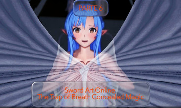 Art Online the Trap of Breath Concealed Magic Parte 6